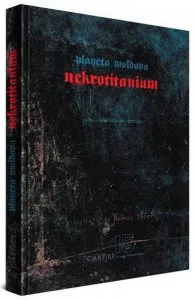 Nekrotitanium. Planeta Moldova de Mitos Micleusanu
