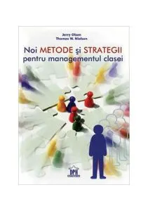 Noi metode și strategii pentru managementul clasei de Thomas W. Nielsen