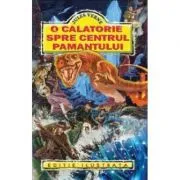 O calatorie spre centrul Pamantului de Jules Verne