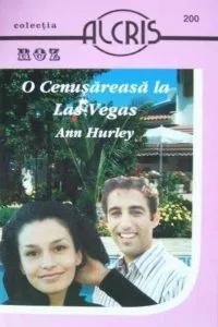 O Cenusareasa la Las Vegas, 200 de Ann Hurley