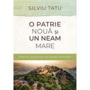 O patrie noua si un neam mare. Exegeza naratiunilor despre patriarhi