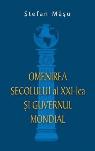 Omenirea secolului al XXI-lea si Guvernul Mondial