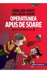 Operatiunea Apus de soare. Biroul de investigatii nr.2 de Jorn Lier Horst