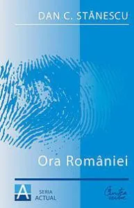 Ora Romaniei de Dan C. Stanescu