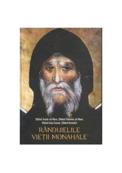 Rânduielile vieţii monahale de sf. Ioan Casian