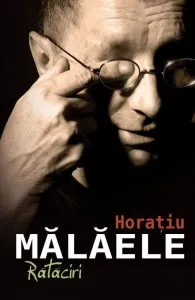 Rataciri. Editia a II-a de Horatiu Malaele