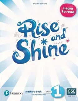 Rise and Shine Pre A1, Level 1, Learn to read, Teacher's Book and eBook with Digital Resources