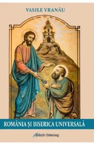 Romania si Biserica Universala de Vasila Vranau
