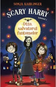 Scary Harry Vol. 1: Otto, salvatorul fantomelor de Sonja Kaiblinger