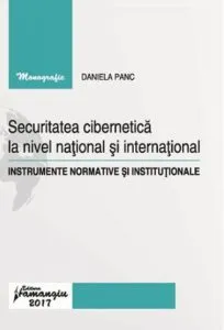 Securitatea cibernetica la nivel national si international de Daniela Panc