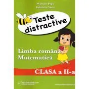 Teste distractive de Limba romana si Matematica pentru clasa a 2-a de Gabriela Cosac
