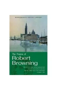 The Poems of Robert Browning de Robert Browning