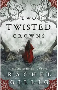 Two Twisted Crowns. The Shepherd King #2 de Rachel Gillig