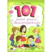 101 jocuri pentru clasa pregatitoare. Editie 2020 de Olga Piriiala