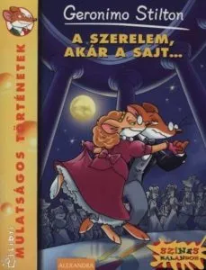 A szerelem, akar a sajt... de Geronimo Stilton