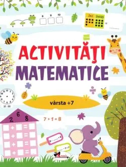 Activitati matematice 7 ani  de Anonim