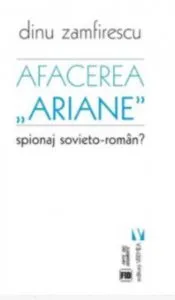 Afacerea "Ariane". Spionaj sovieto-roman