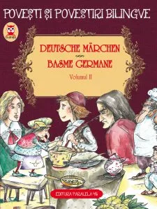 Basme bilingve germane/ Deutsche marchen - Vol II