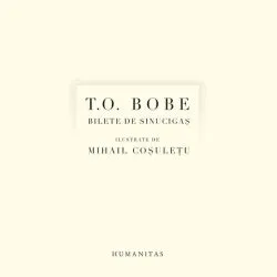 Bilete de sinucigaș de T. O. Bobe