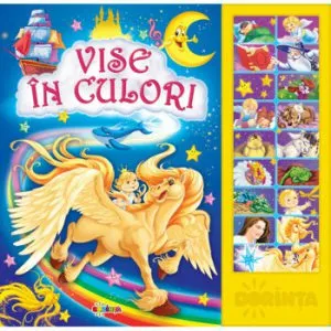 Carte cu sunete - Vise in culori