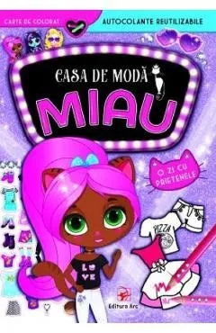 Casa de moda Miau. O zi cu prietenele de Autor Anonim
