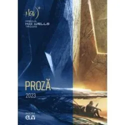 Cenaclul H. G. Wells Timisoara. Proza 2023 de Laurentiu Nistorescu
