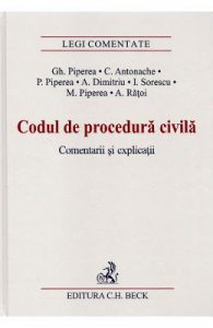 Codul de procedura civila. Comentarii si explicatii