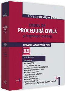 Codul de procedură civilă și legislație conexă 2020. Ediție premium