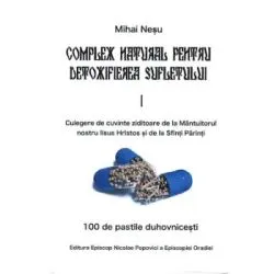 Complex natural pentru detoxifierea sufletului. Vol. 1 de Nesu
