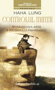 Controlul mintii. Stravechea arta a razboiului psihologic. Editia a II-a