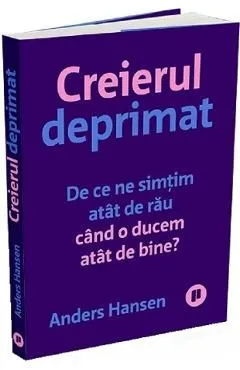 Creierul deprimat de Anders Hansen