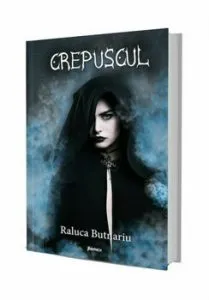 Crepuscul de Raluca Butnariu