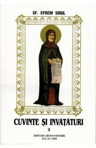 Cuvinte si invataturi vol. 2 de Efrem Sirul
