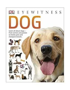 Dog (Eyewitness) de Dorling Kindersley (DK)
