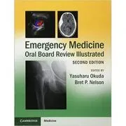 Emergency Medicine Oral Board Review Illustrated de Yasuharu Okuda
