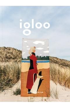 Igloo. Habitat si arhitectura. Octombrie-noiembrie 2022
