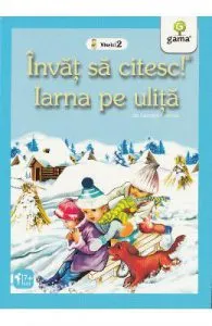 Invat sa citesc! Nivelul 2 de Iarna pe ulita