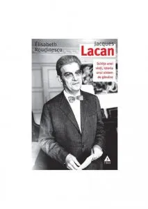 Jacques Lacan de Elisabeth Roudinesco