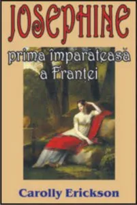 Josephine, prima imparateasa a Frantei