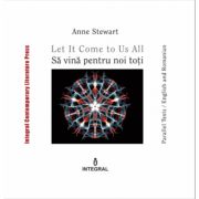 Let It Come to Us All. Sa vina pentru noi toti