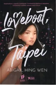 Loveboat, Taipei. Editia romana de Abigail Hing Wen