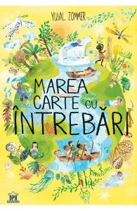 Marea carte cu intrebari de Yuval Zommer