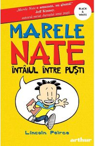 Marele Nate. Vol.1: Intaiul intre pusti