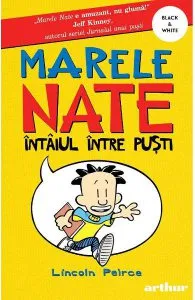 Marele Nate. Vol.1: Intaiul intre pusti