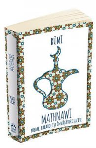 Mathnawi. Poeme, parabole si invataturi sufite