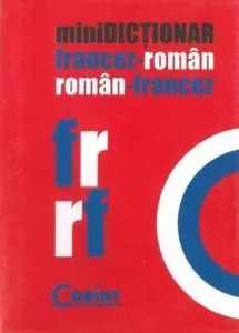 Minidictionar francez-roman, roman-francez