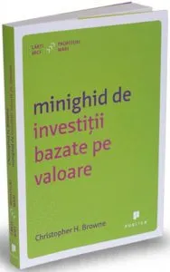 Minighid de investitii bazate pe valoare de Christopher H. Browne