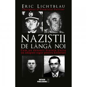 Nazistii de langa noi