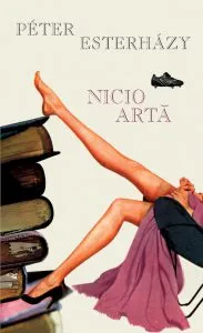 Nicio arta de Peter Esterhazy