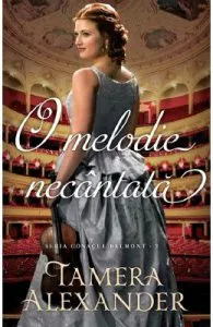 O melodie necantata de Tamera Alexander